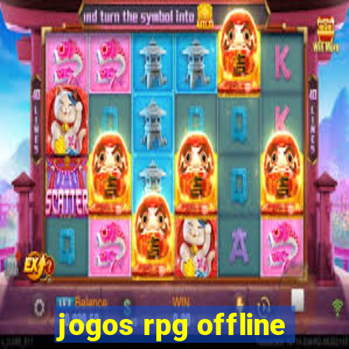 jogos rpg offline